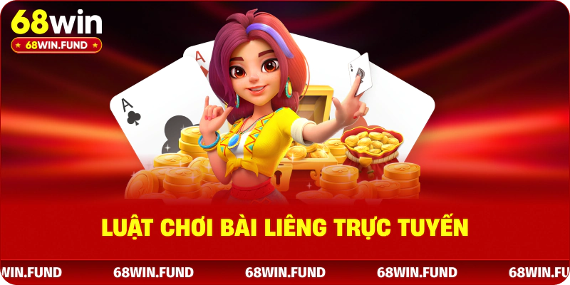 Luật chơi bài Liêng trực tuyến